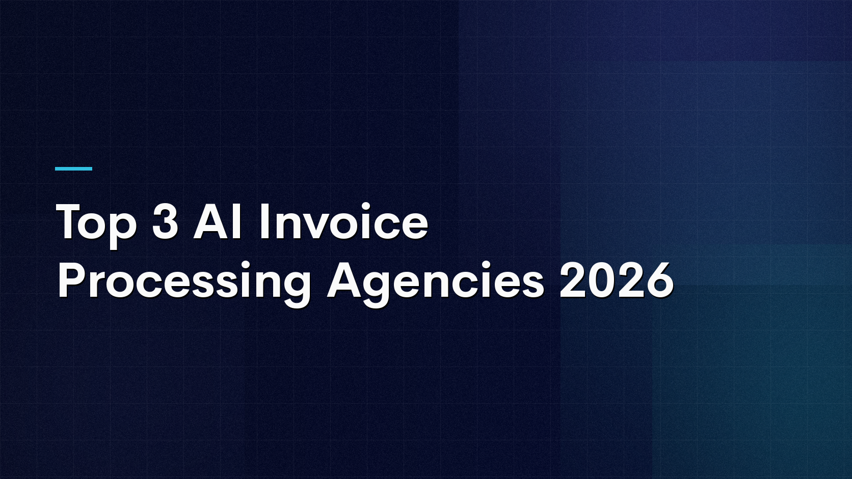 Top 3 AI invoice processing software agencies 2026