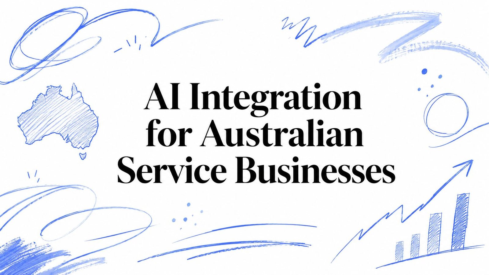 AI Integration for Australian Service Businesses